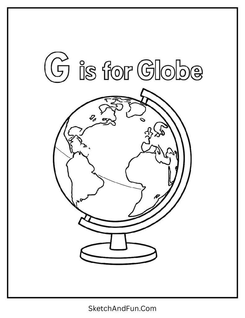 G is for Globe letter G coloring sheets with tracing of a classroom-style globe