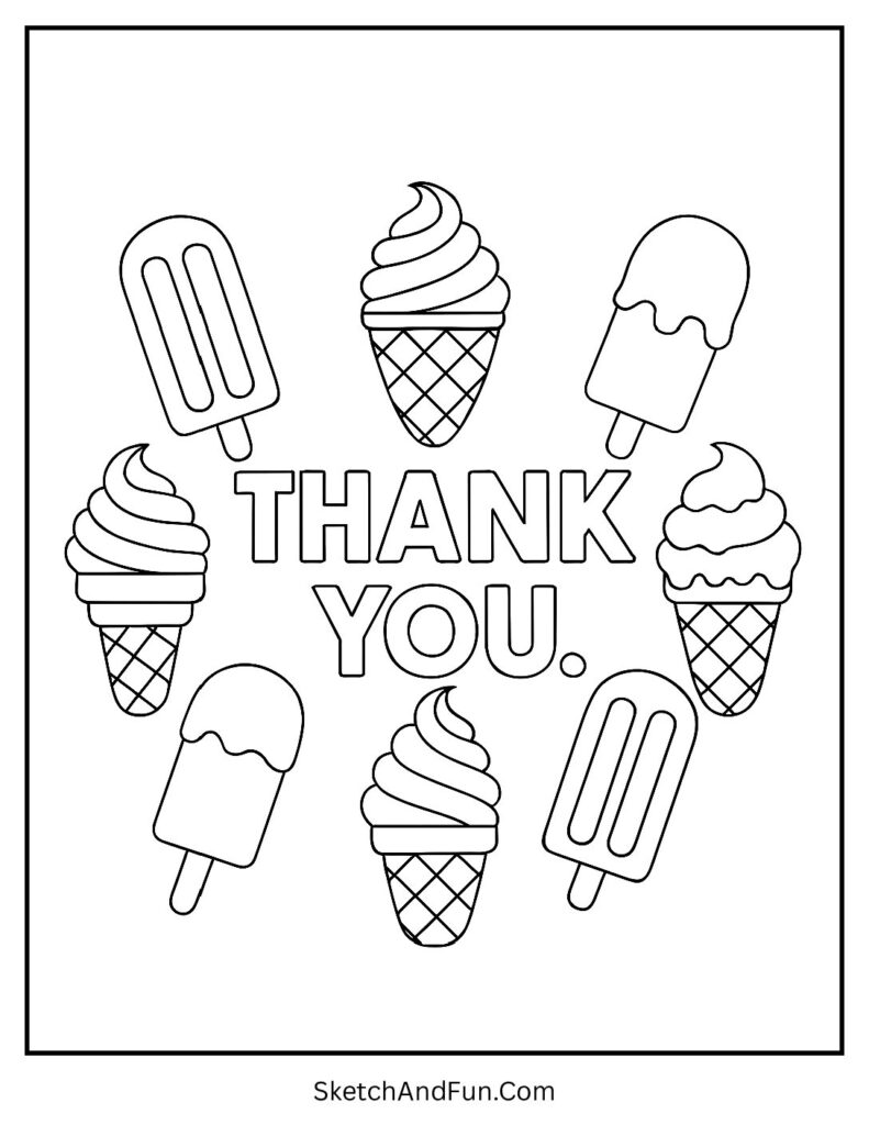 Thank you card coloring pages with ice cream cones and colorful popsicles.