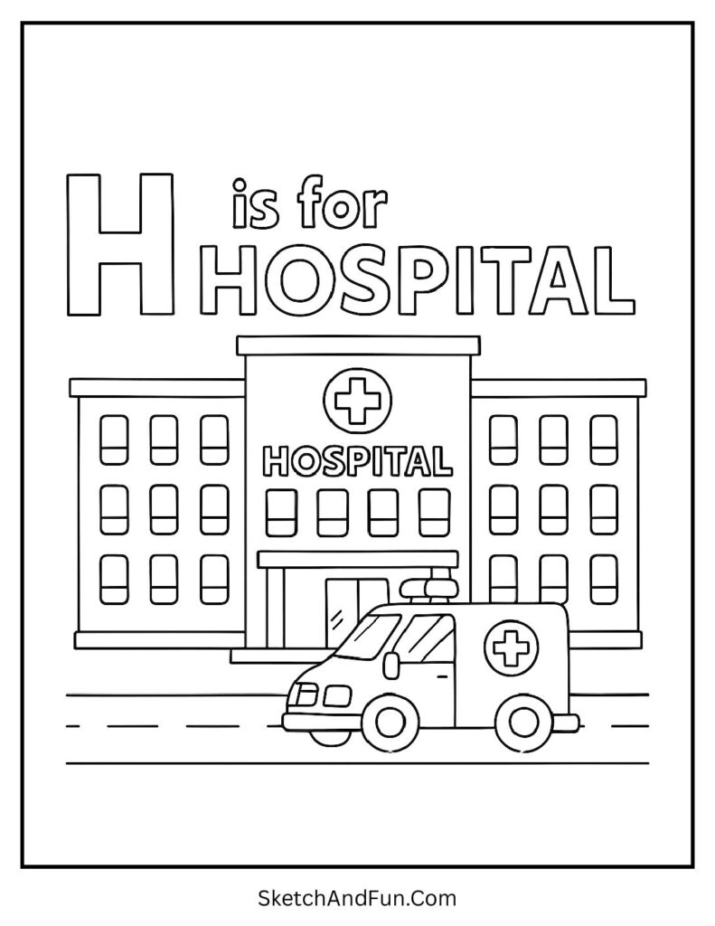 Hospital and ambulance β letter H coloring pages classroom worksheet printable.