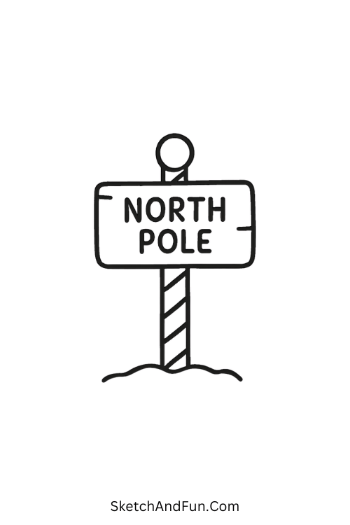 Christmas drawing ideas for kids featuring a North Pole signpost.