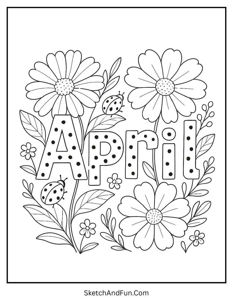 A coloring page of ladybug spotted April letters in garden, april themed coloring pages
