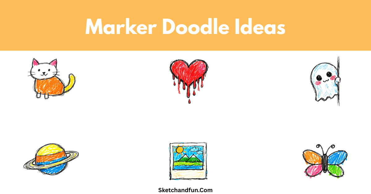 20+ Marker Doodles and Drawing Ideas