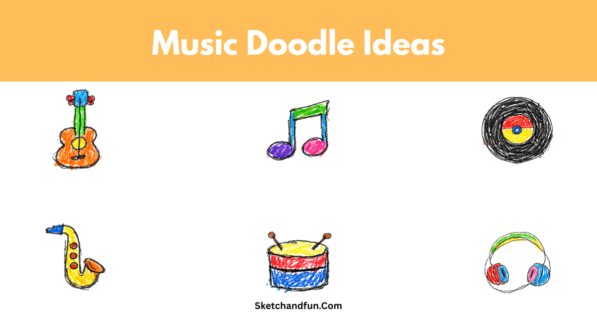 23+ Music Doodles and Drawing Ideas