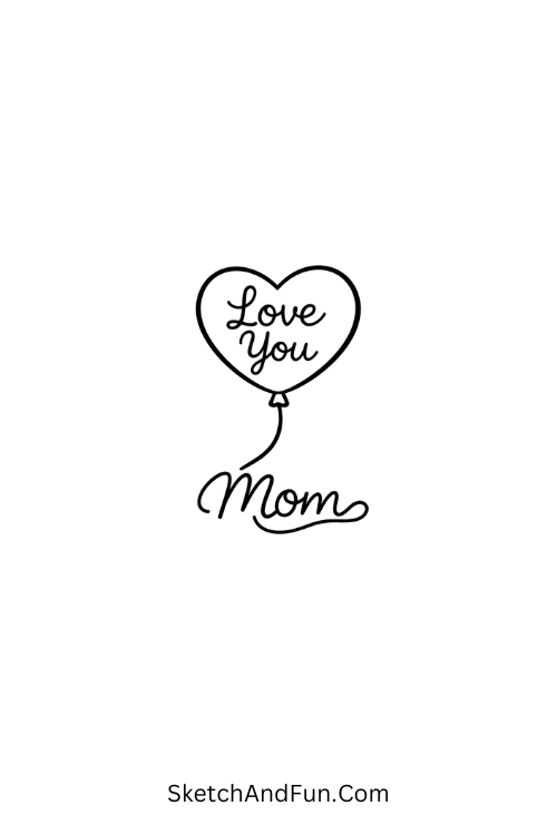 A drawing of a heart-shaped balloon forming “Mom”, mother's day card drawing ideas