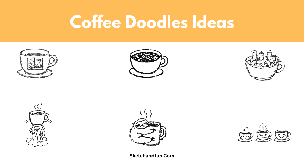 12+ Coffee Doodles and Drawing Ideas