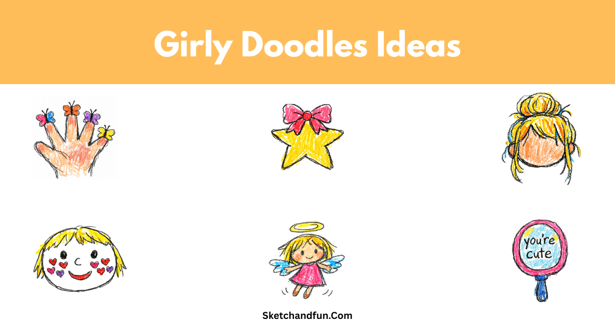 20+ Girly Doodles and Drawing Ideas