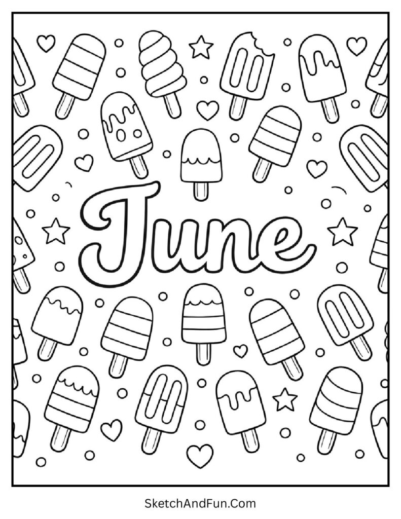 A coloring page of popsicle patterns around bold June lettering, black and white June coloring pages