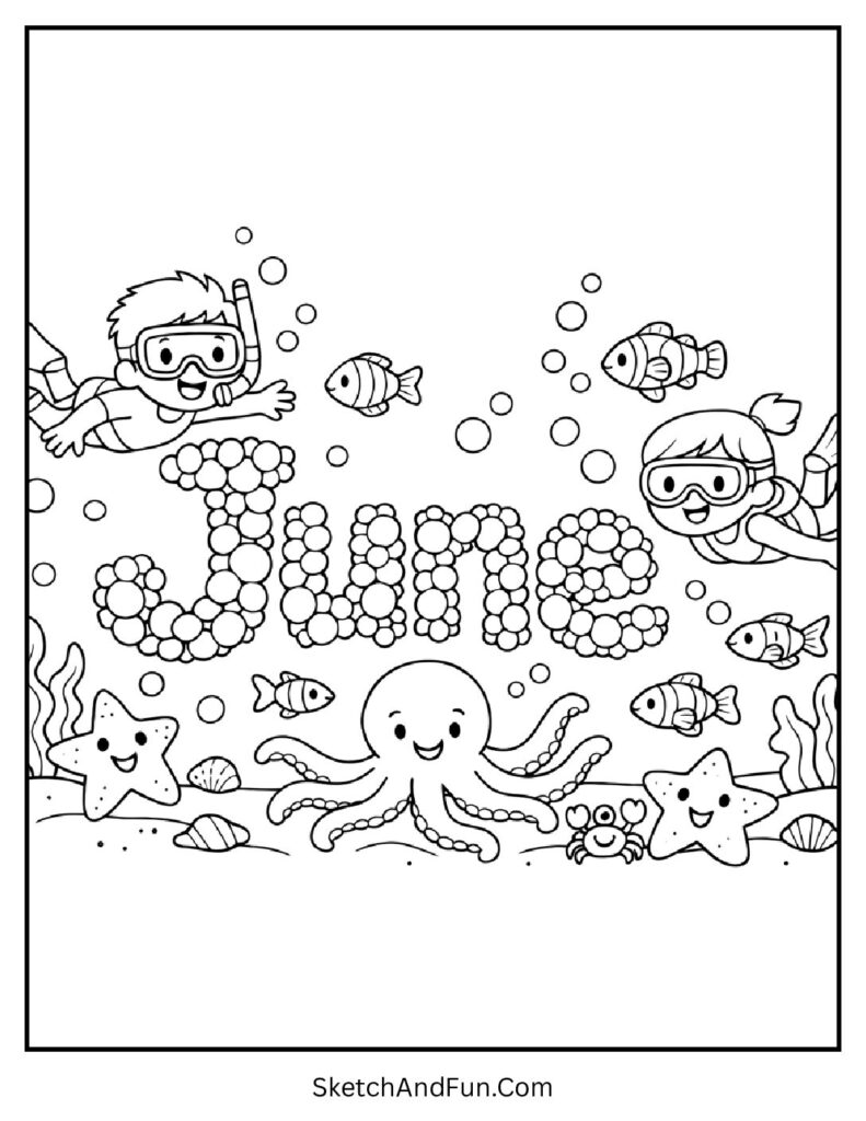 A coloring page of underwater fish, bubbles and sea life around June, June coloring pages free PDF download