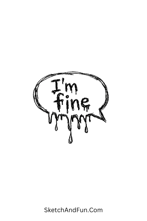 A doodle of melting “I’m fine” text bubble, emo doodle patterns