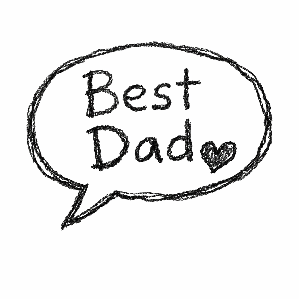 A doodle of a speech bubble saying “Best Dad” with heart, father’s day doodle art easy