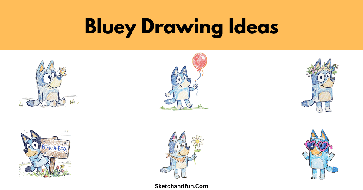Cute and Easy Bluey Drawing Ideas