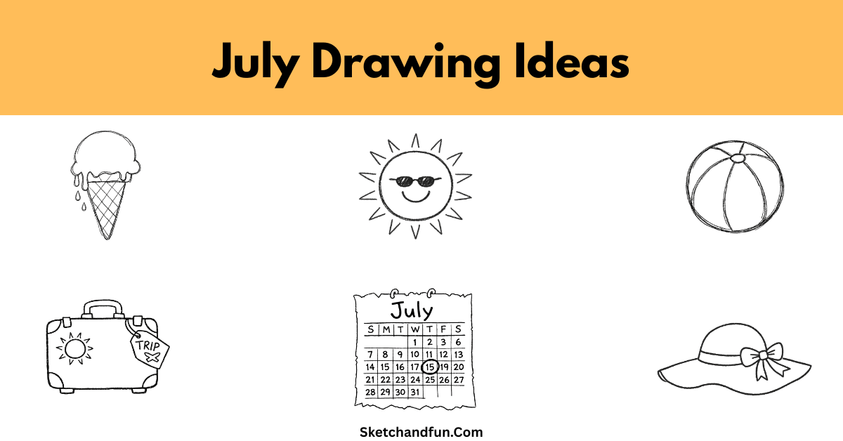 30+ July Drawings and Doodle Ideas