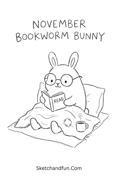 November bookworm bunny drawing featuring a cute rabbit wearing round glasses and reading a book under a blanket