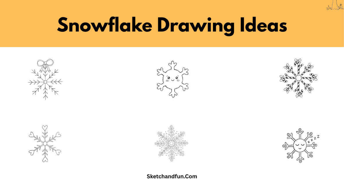 Snowflakes Drawing Ideas